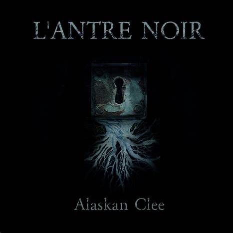 Pochette de l’album L’Antre Noir d’Alaskan Clee, avec AZERIC Eric Serayet crédité au projet